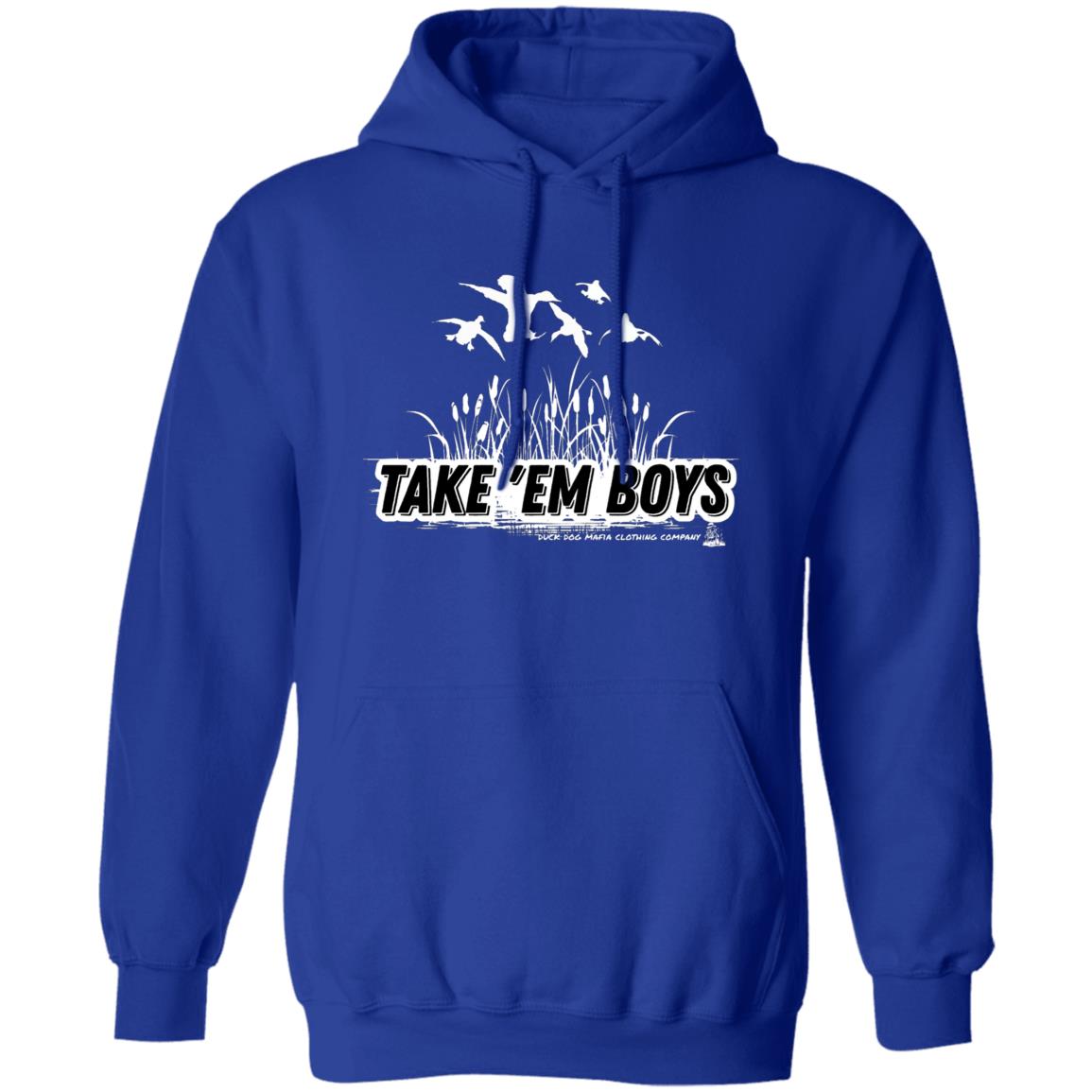 TAKE 'EM BOYS Pullover Hoodie