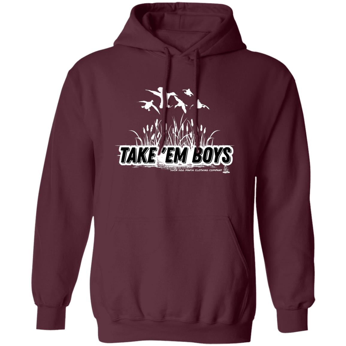 TAKE 'EM BOYS Pullover Hoodie