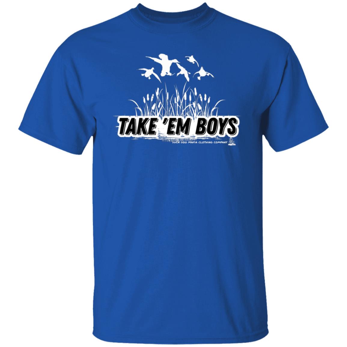 TAKE 'EM BOYS  T-SHIRTS