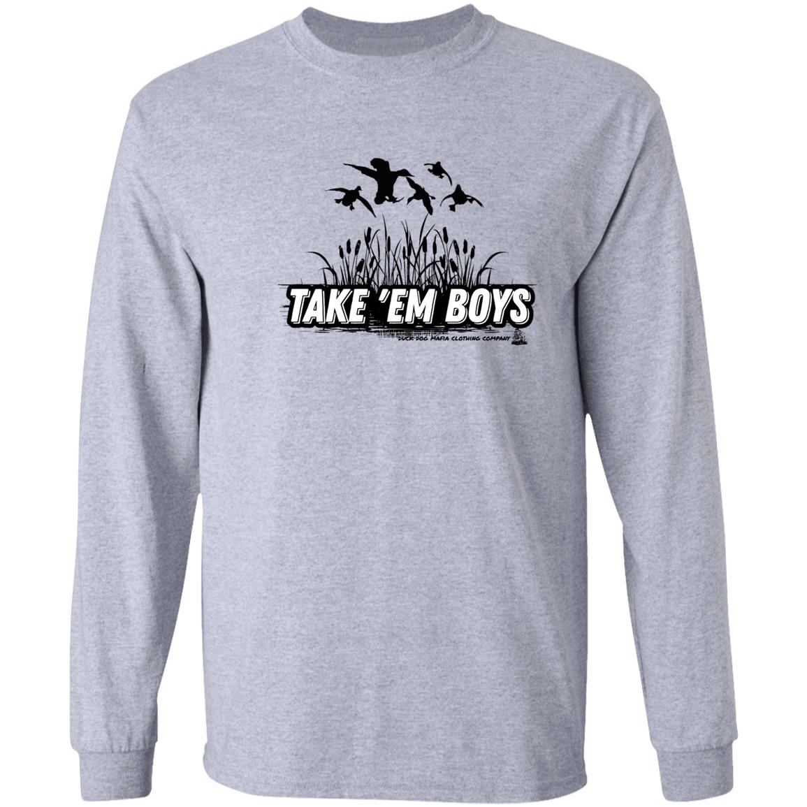 TAKE 'EM BOYS LONG SLEEVES T-SHIRTS