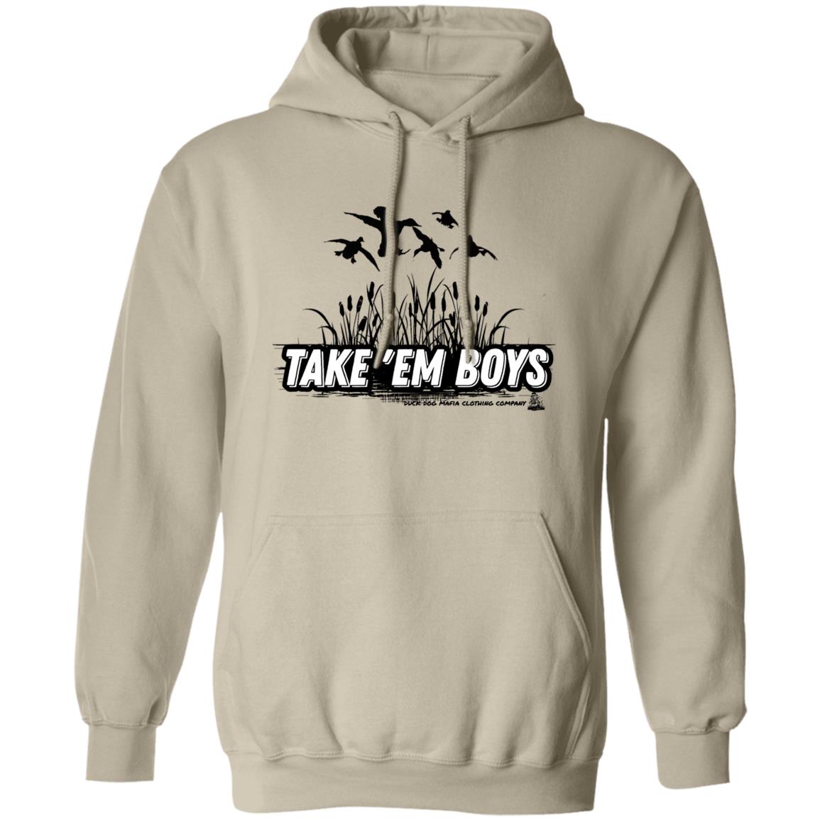 TAKE 'EM BOYS Pullover Hoodie