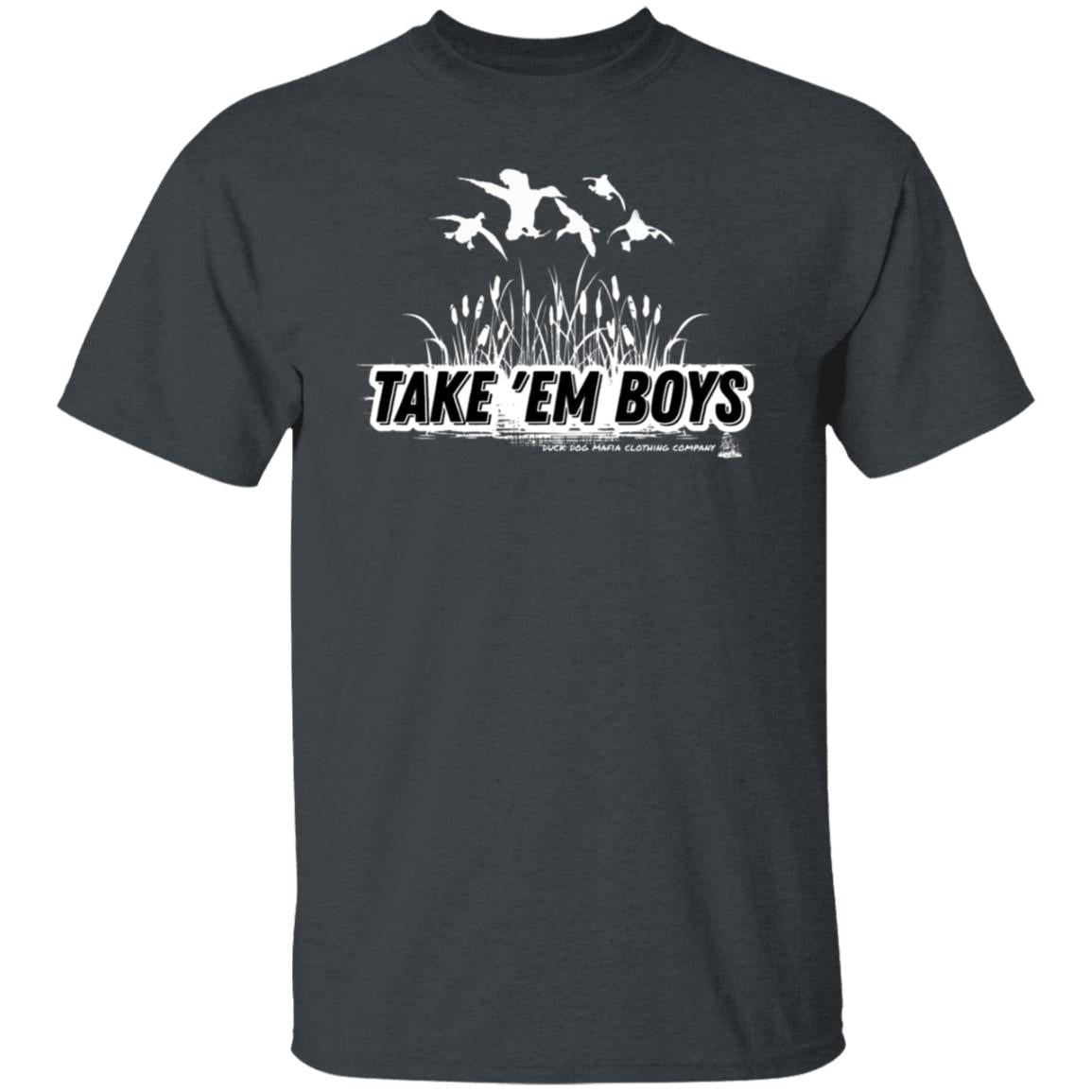 TAKE 'EM BOYS  T-SHIRTS