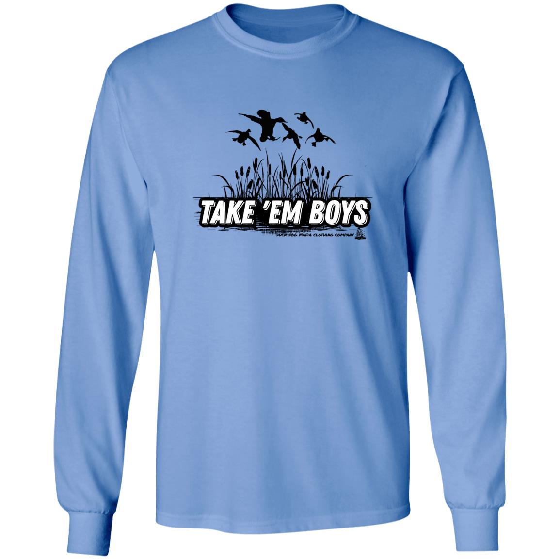 TAKE 'EM BOYS LONG SLEEVES T-SHIRTS