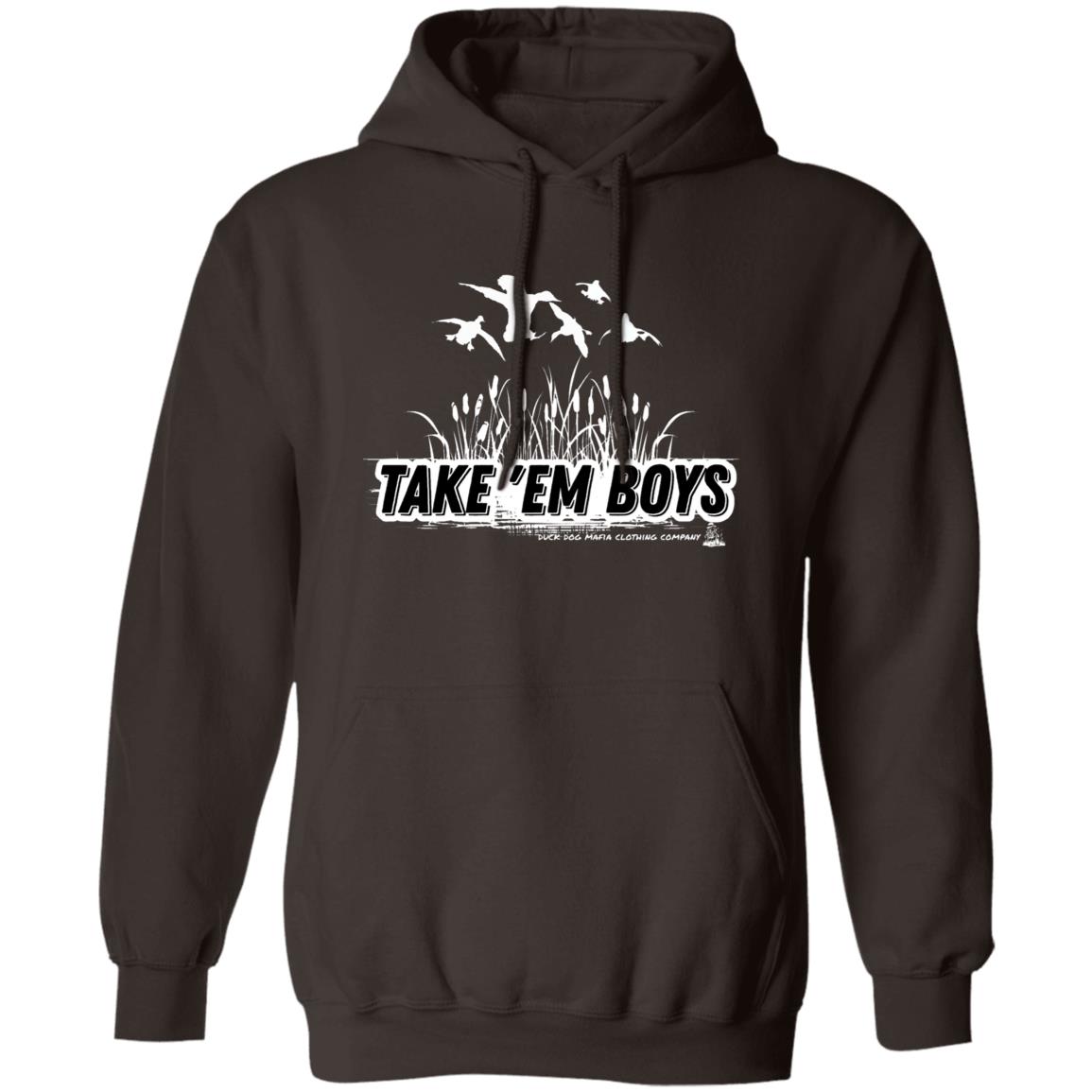 TAKE 'EM BOYS Pullover Hoodie