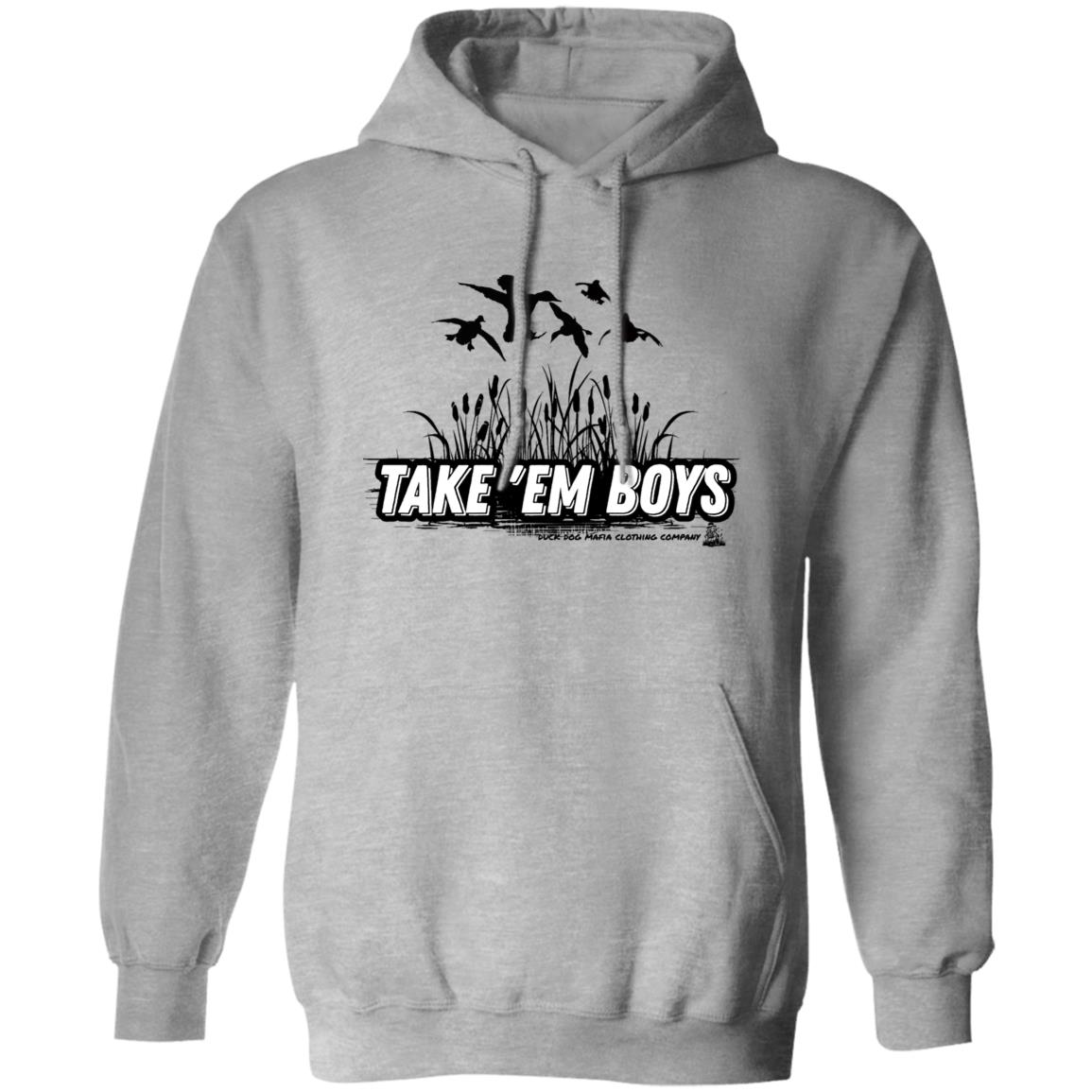 TAKE 'EM BOYS Pullover Hoodie