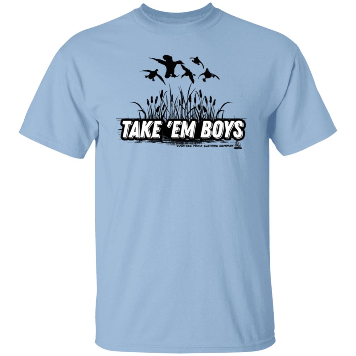 TAKE 'EM BOYS T-SHIRTS